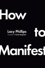 Book cover for How to Manifest