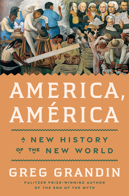 Book cover for America, América: A New History of the New World