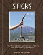 Book cover for Sticks: A Collection of Sticks & the People Who Love Them, from the Founders of Stick Nation