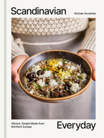 Book cover for Scandinavian Everyday: Vibrant, Simple Meals from Northern Europe