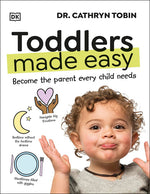 Book cover for Toddlers Made Easy: Become the Parent Every Child Needs