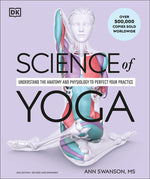 Book cover for Science of Yoga: Understand the Anatomy and Physiology to Perfect Your Practice