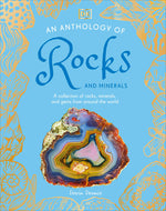 Book cover for Anthology of Rocks and Minerals: A Collection of Rocks, Minerals, and Gems from Around the World