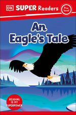 Book cover for DK Super Readers Pre-Level an Eagle's Tale