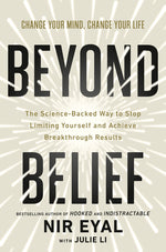 Book cover for Beyond Belief: The Science-Backed Way to Stop Limiting Yourself and Achieve Breakthrough Results