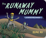 Book cover for Runaway Mummy: A Petrifying Parody