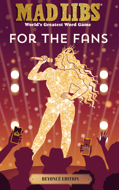 Book cover for Mad Libs: For the Fans: Beyoncé Edition: World's Greatest Word Game