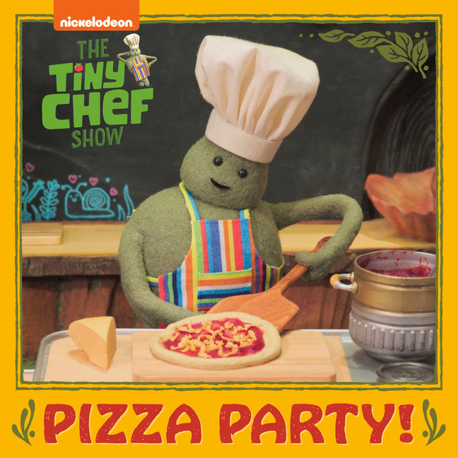 Book cover for Pizza Party! (the Tiny Chef Show)