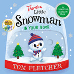 Book cover for There's a Little Snowman in Your Book: A Push, Pull, and Slide Book