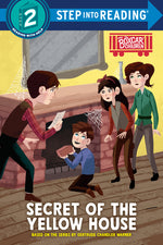 Book cover for Secret of the Yellow House: Boxcar Children Early Reader (Step Into Reading)