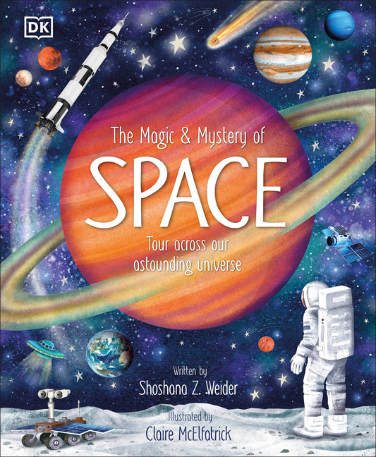 Book cover for Magic and Mystery of Space: Tour Across Our Astounding Universe