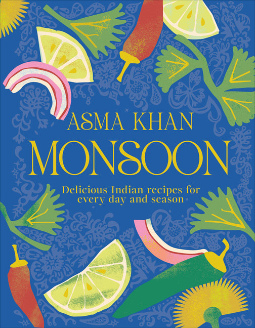 Book cover for Monsoon: Delicious Indian Recipes for Every Day and Season