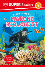 Book cover for DK Super Readers Level 1 a Day in the Life of a Marine Biologist