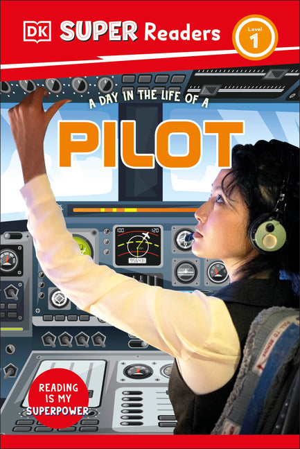 Book cover for DK Super Readers Level 1 a Day in the Life of a Pilot