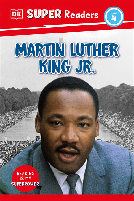Book cover for DK Super Readers Level 4 Martin Luther King, Jr