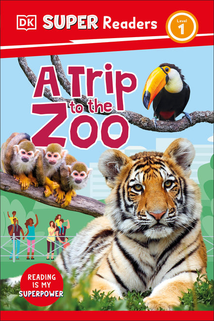 Book cover for DK Super Readers Level 1 a Trip to the Zoo