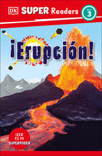 Book cover for DK Super Readers Level 3 Spanish Translation Eruption - ¡Erupción!