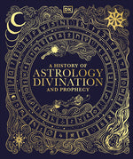 Book cover for History of Astrology, Divination and Prophecy