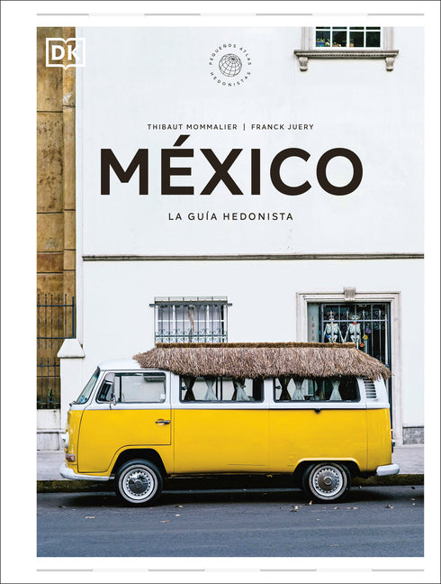Book cover for México (Pequeños Atlas Hedonistas)
