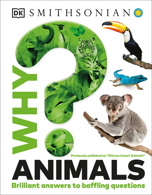 Book cover for Why? Animals: Brilliant Answers to Baffling Questions