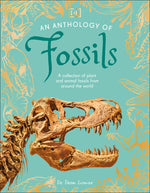 Book cover for Anthology of Fossils: A Collection of Plant and Animal Fossils from Around the World