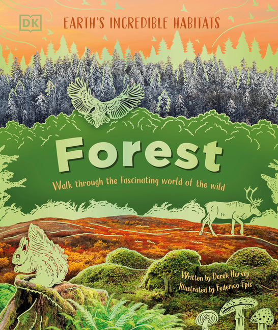 Book cover for Forest: Walk Through the Fascinating World of the Wild