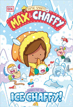 Book cover for Max and Chaffy: Search for the Ice Chaffy