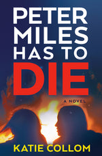 Book cover for Peter Miles Has to Die