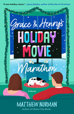 Book cover for Grace & Henry's Holiday Movie Marathon