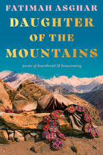 Book cover for Daughter of the Mountains: Poems of Heartbreak & Homecoming