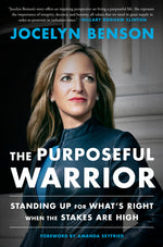 Book cover for Purposeful Warrior: Standing Up for What's Right When the Stakes Are High