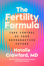 Book cover for Fertility Formula: Take Control of Your Reproductive Future