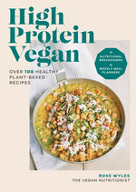 Book cover for High Protein Vegan: Over 100 Healthy Plant-Based Recipes