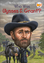 Book cover for Who Was Ulysses S. Grant?