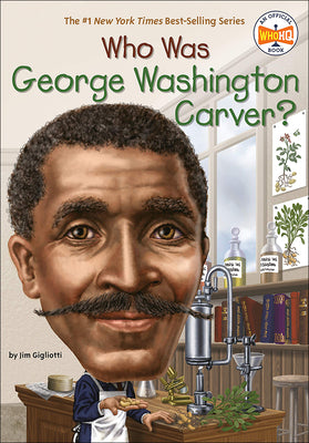 Book cover for Who Was George Washington Carver?