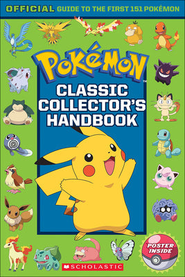 Book cover for Classic Collector's Handbook: An Official Guide to the First 151 Pokemon