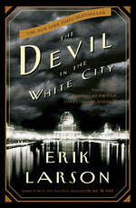 Book cover for The Devil in the White City: Murder, Magic, and Madness at the Fair That Changed America