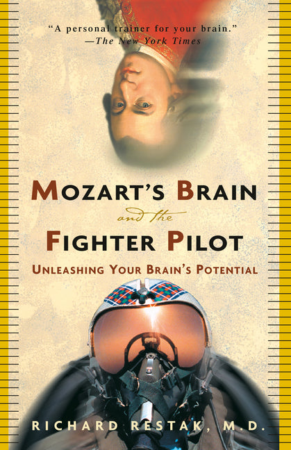 Book cover for Mozart's Brain and the Fighter Pilot: Unleashing Your Brain's Potential