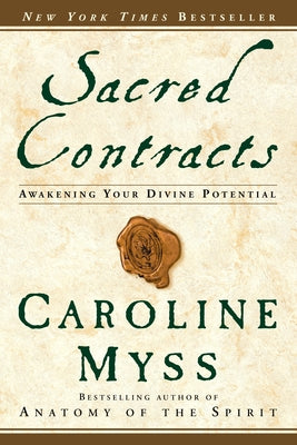 Book cover for Sacred Contracts: Awakening Your Divine Potential