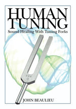 Book cover for Human Tuning Sound Healing with Tuning Forks