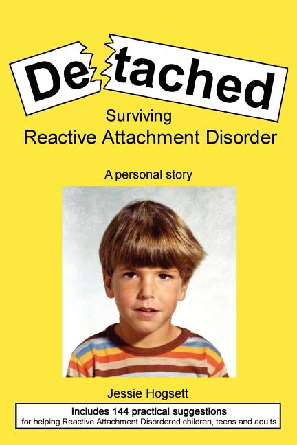 Book cover for Detached: Surviving Reactive Attachment Disorder