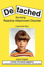 Book cover for Detached: Surviving Reactive Attachment Disorder