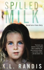Book cover for Spilled Milk: Based on a true story