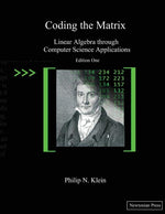 Book cover for Coding the Matrix: Linear Algebra through Applications to Computer Science