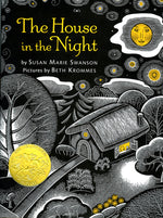 Book cover for The House in the Night: A Caldecott Award Winner