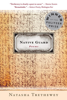 Book cover for Native Guard: Poems: A Pulitzer Prize Winner