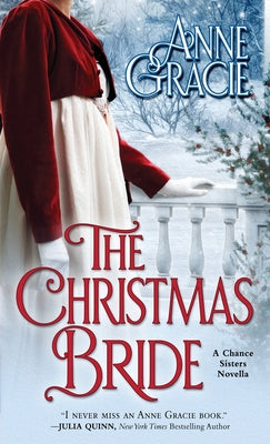 Book cover for The Christmas Bride: A sweet, Regency-era Christmas novella about forgiveness, redemption - and love.