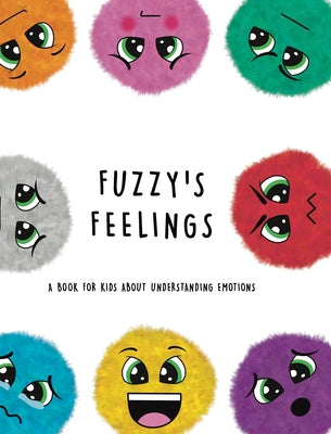 Book cover for Fuzzy's Feelings: A Book for Kids About Understanding Emotions