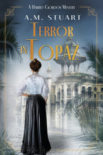 Book cover for Terror in Topaz: A Harriet Gordon Mystery