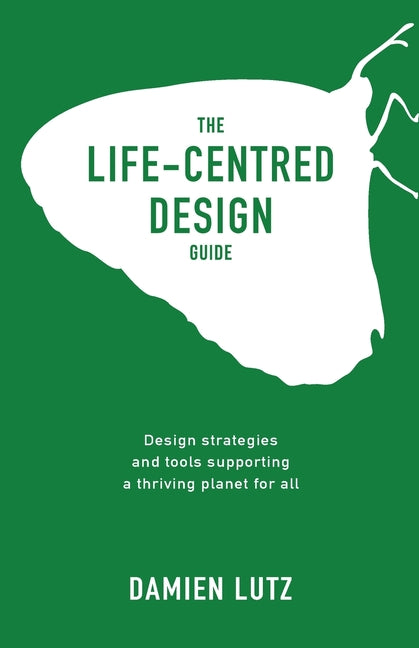 Book cover for Life-centred Design Guide